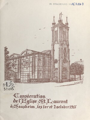 cover image of Consécration de l'église St. Laurent à Sausheim les 1er et 2 octobre 1955